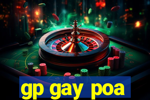 gp gay poa